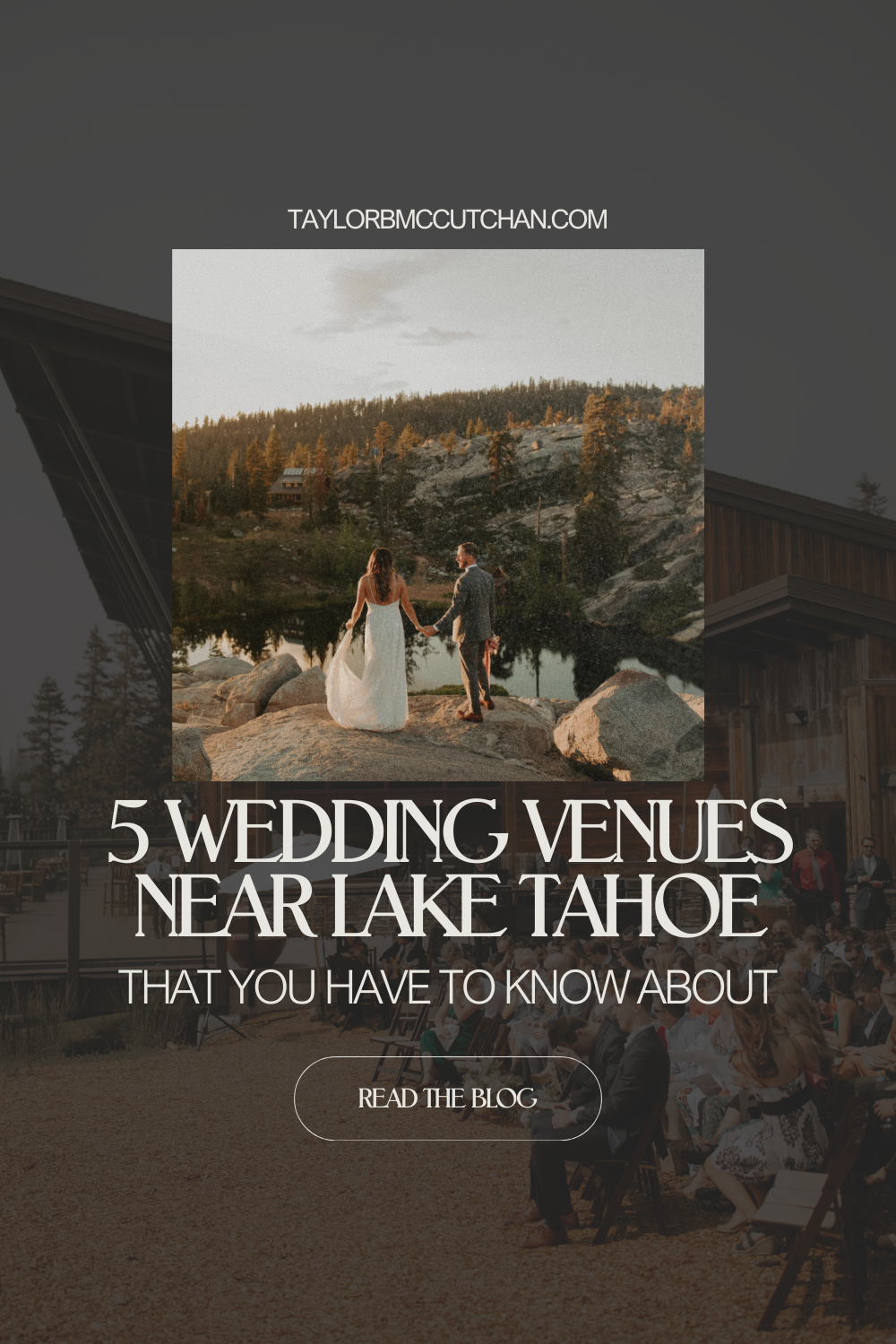 my top 5 favorite wedding venues near lake Tahoe!